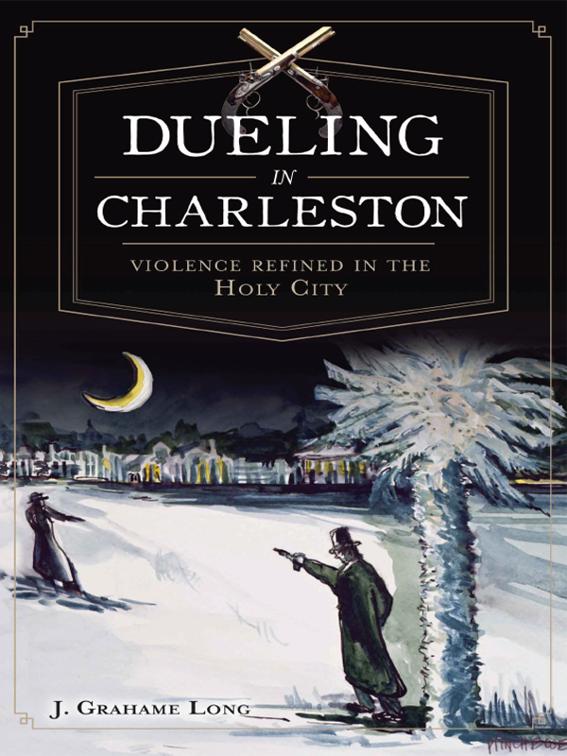 Dueling in Charleston