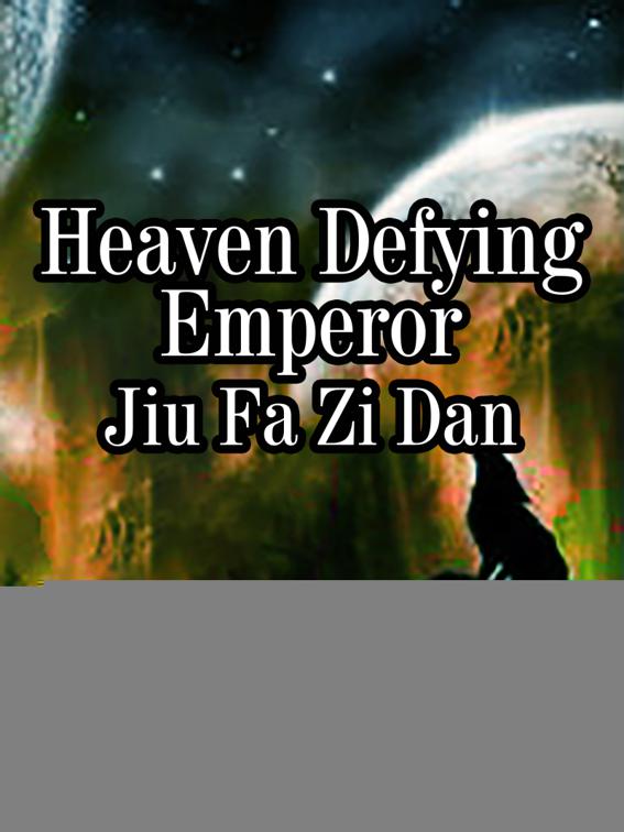 This image is the cover for the book Heaven Defying Emperor, Volume 5