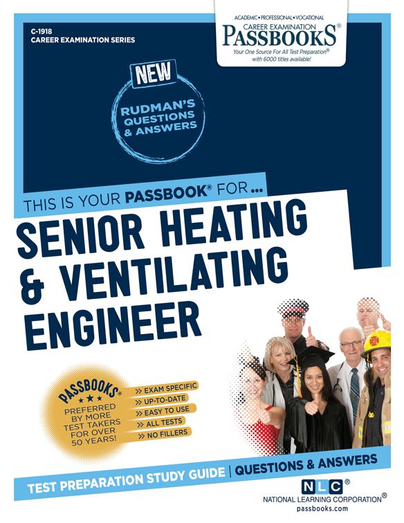 Senior Heating &amp; Ventilating Engineer, Career Examination Series