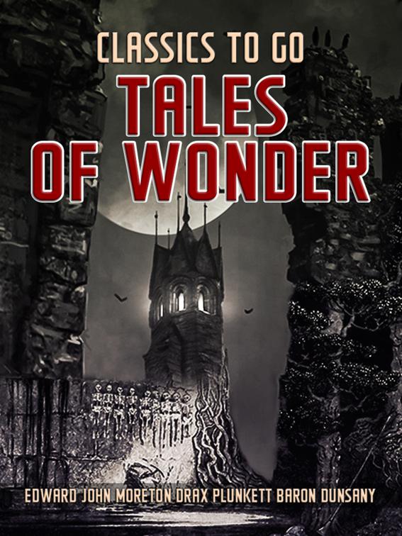 Tales Of Wonder, Classics To Go