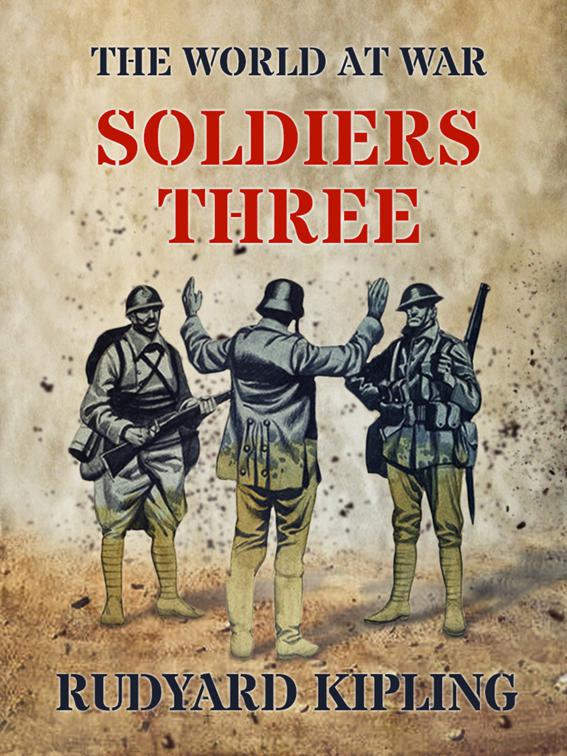 Soldiers Three, Classics To Go