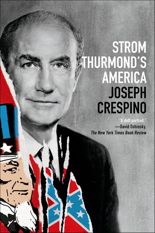 Strom Thurmond&#x27;s America