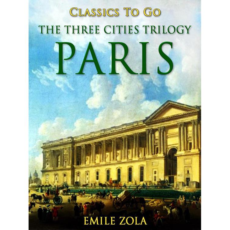 Paris The Three Cities Trilogy, Classics To Go