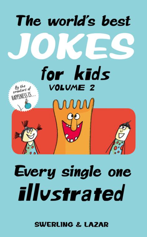 World&#x27;s Best Jokes for Kids, Volume 2