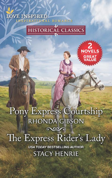 Pony Express Courtship and The Express Rider&#x27;s Lady