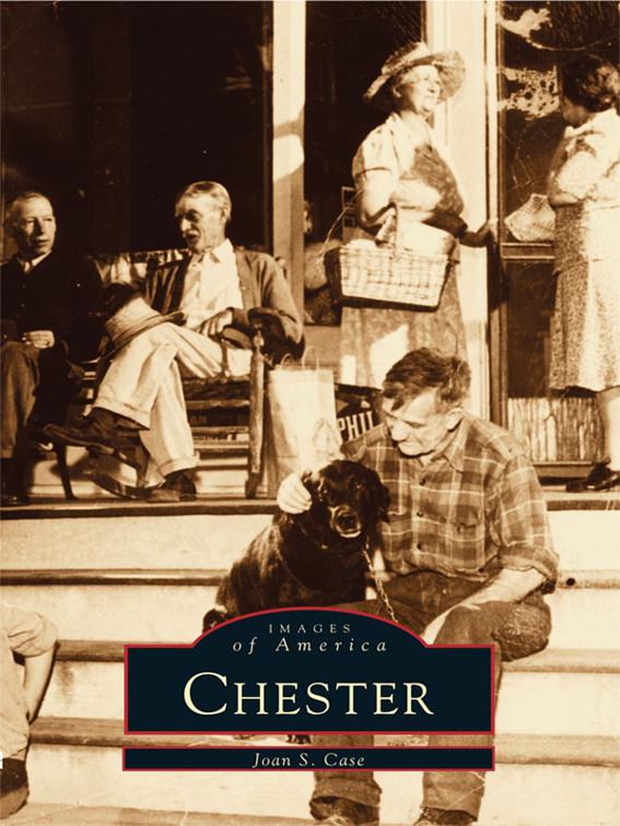 Chester, Images of America