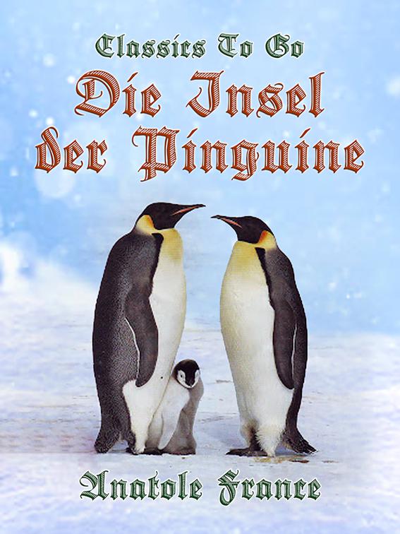 Die Insel der Pinguine, Classics To Go