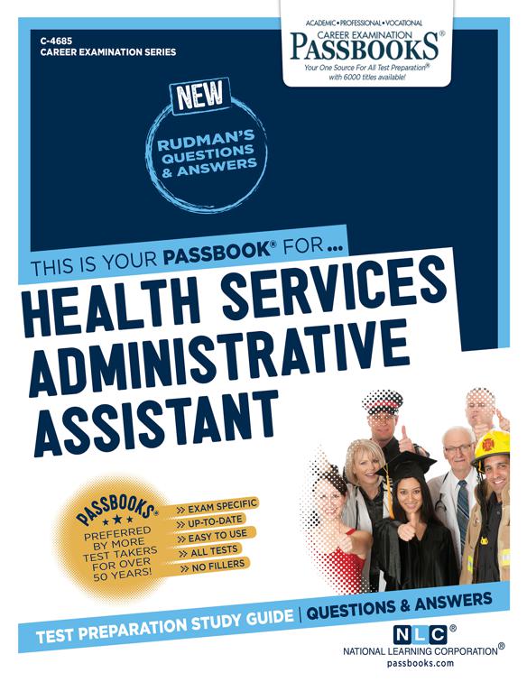Health Services Administrative Assistant, Career Examination Series