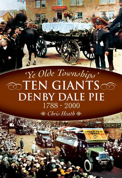 Denby Dale Pies, 1788–2000, Ye Olde Townships