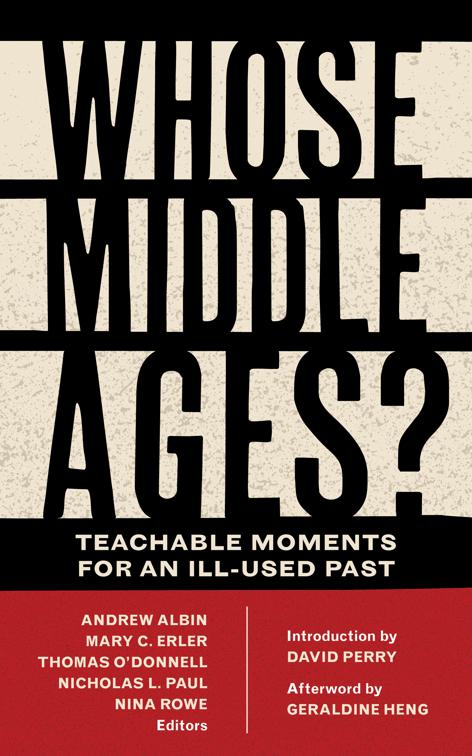 Whose Middle Ages?, Fordham Series in Medieval Studies