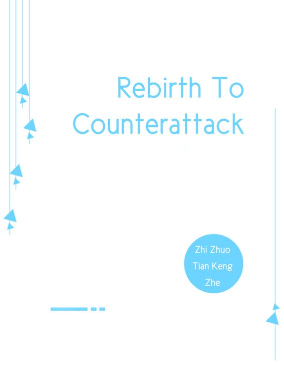 This image is the cover for the book Rebirth To Counterattack, Volume 3