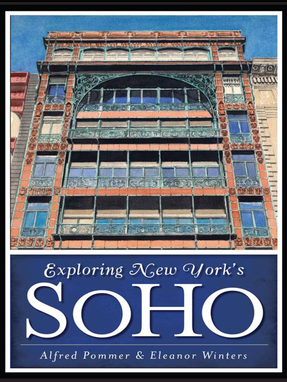 Exploring New York&#x27;s SoHo, History &amp; Guide