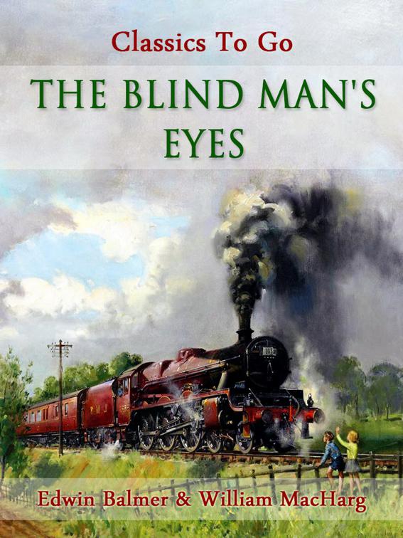The Blind Man&#x27;s Eyes, Classics To Go