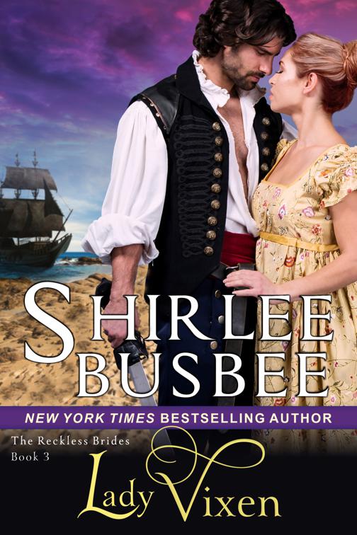 Lady Vixen (The Reckless Brides, Book 3), The Reckless Brides