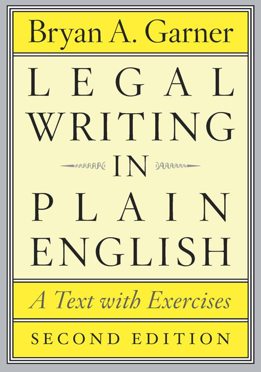 Legal Writing in Plain English, Chicago Guides to Writing, Editing, and Publishing