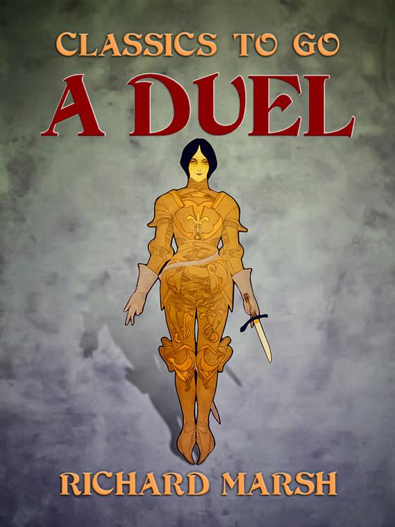 A Duel, Classics To Go