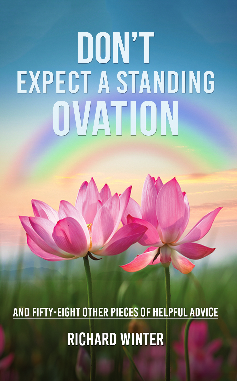 This image is the cover for the book Don't Expect a Standing Ovation