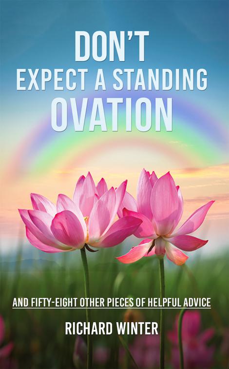 Don&#x27;t Expect a Standing Ovation