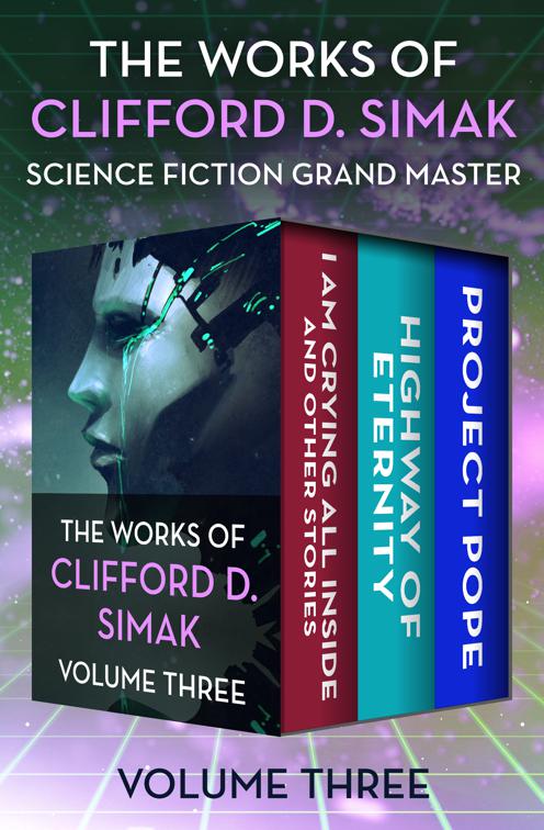Works of Clifford D. Simak Volume Three, The Works of Clifford D. Simak