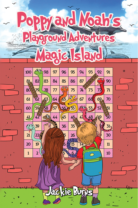 This image is the cover for the book Poppy and Noah’s Playground Adventures Magic Island