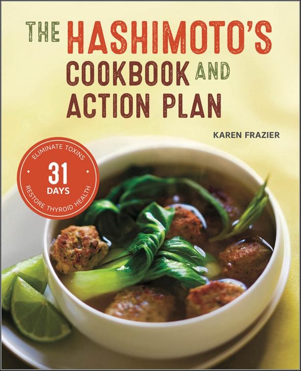 Hashimoto&#x27;s Cookbook and Action Plan