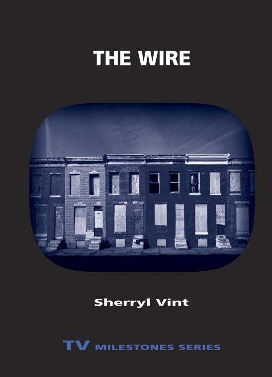 Wire, TV Milestones