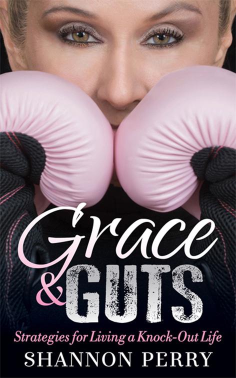 Grace &amp; Guts