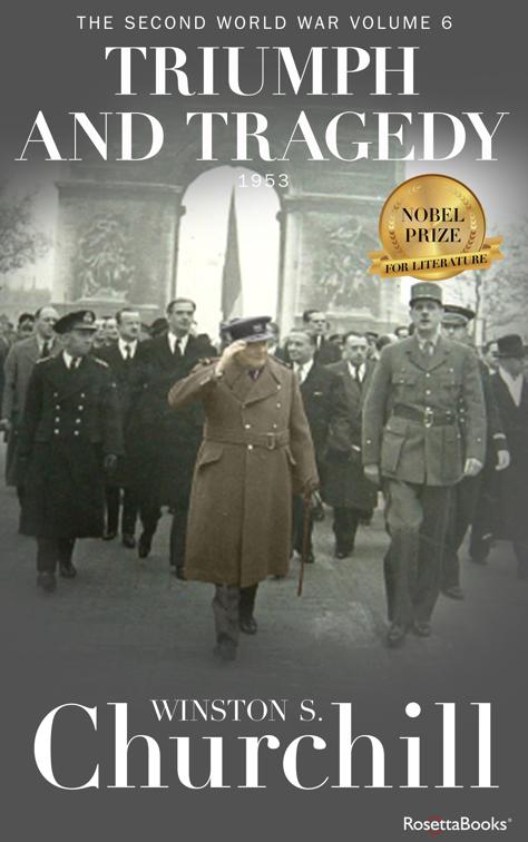 Triumph and Tragedy, Winston S. Churchill The Second World Wa