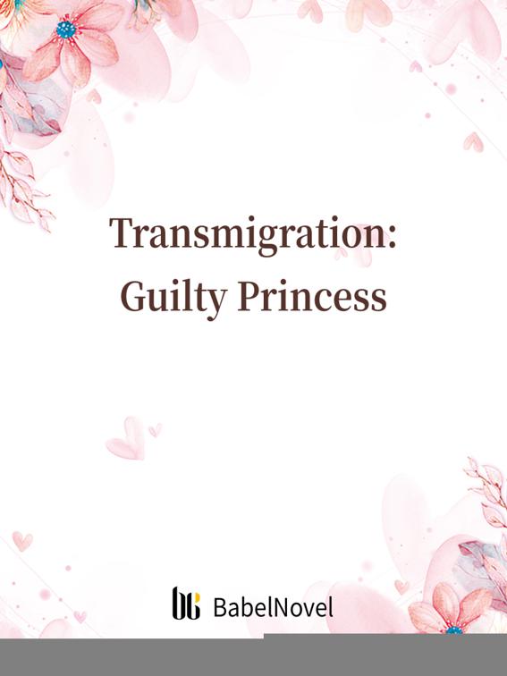 Transmigration: Guilty Princess, Volume 1