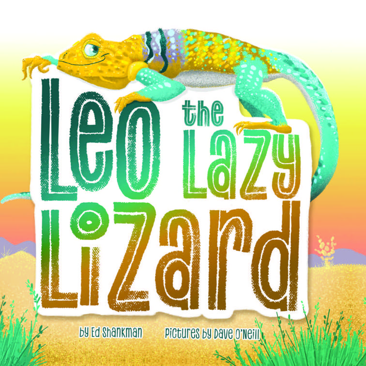 Leo the Lazy Lizard, Shankman &amp; O&#x27;Neill