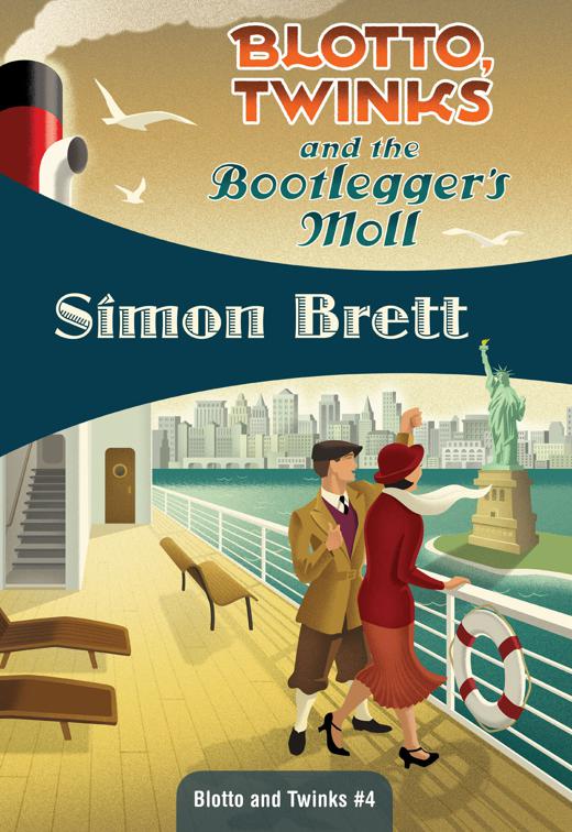 Blotto, Twinks and the Bootlegger&#x27;s Moll, Blotto, Twinks