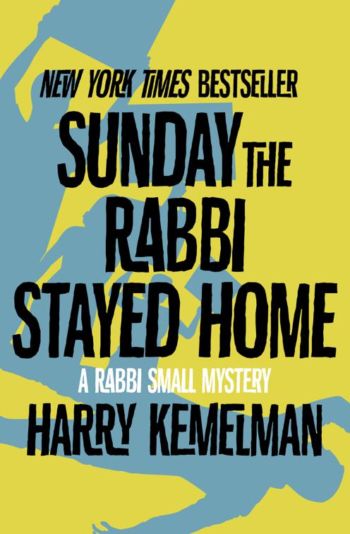 Sunday the Rabbi Stayed Home, The Rabbi Small Mysteries