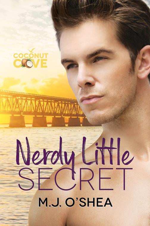 This image is the cover for the book Nerdy Little Secret, Coconut Cove