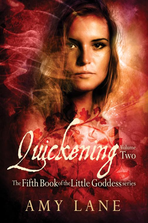 Quickening, Vol. 2, Little Goddess