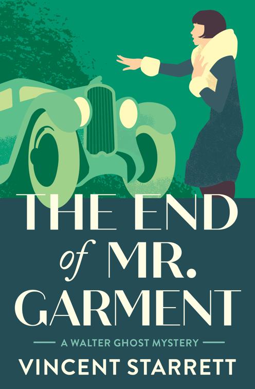 End of Mr. Garment, The Walter Ghost Mysteries