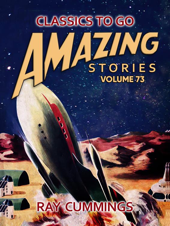 Amazing Stories Volume 73, Classics To Go