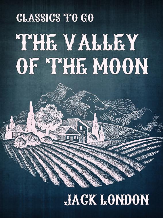 The Valley of the Moon, Classics To Go