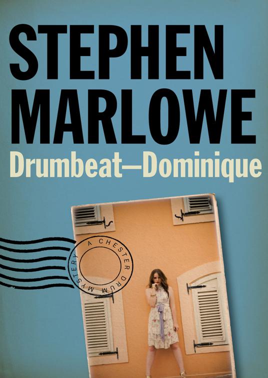 Drumbeat – Dominique, The Chester Drum Mysteries