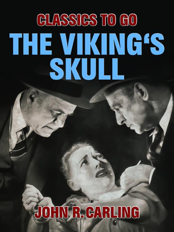 The Viking&#x27;s Skull, Classics To Go
