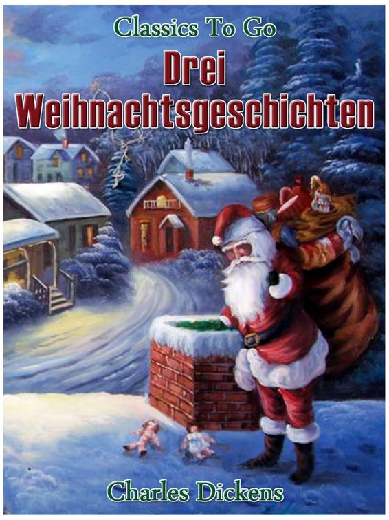 Drei Weihnachtsgeschichten, Classics To Go