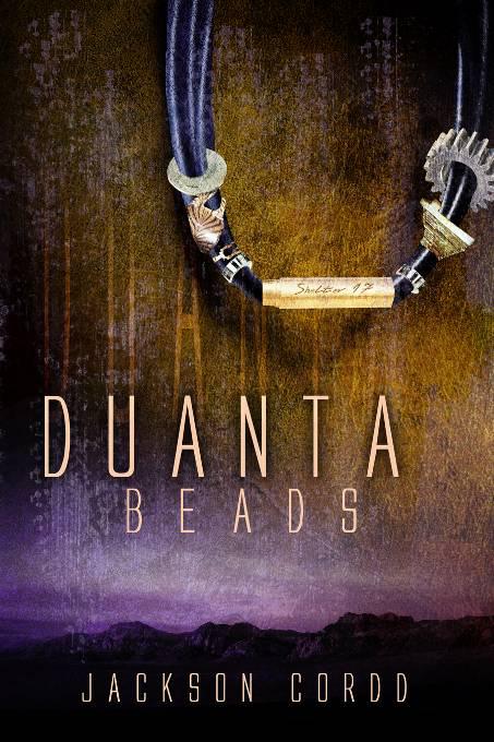 This image is the cover for the book Duanta Beads, Quantinum Residue Saga