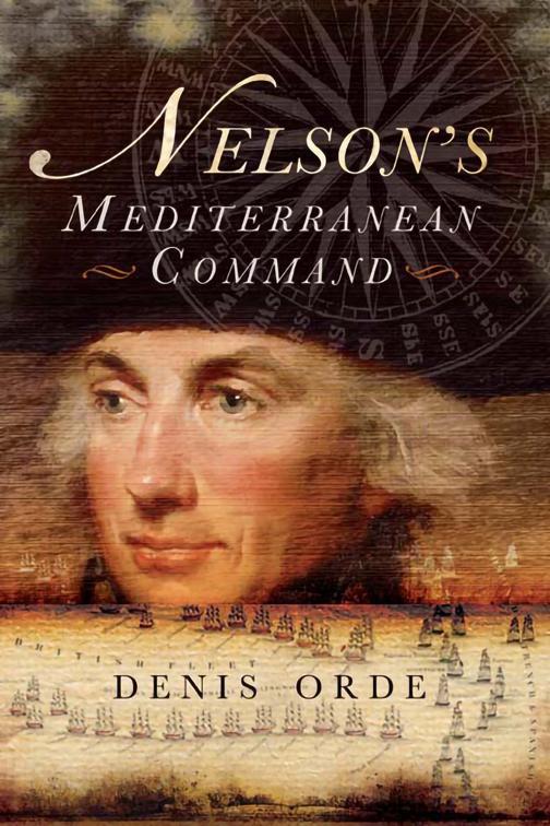 Nelson&#x27;s Mediterranean Command