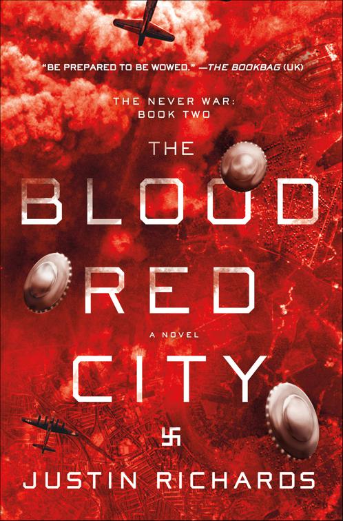 Blood Red City, The Never War