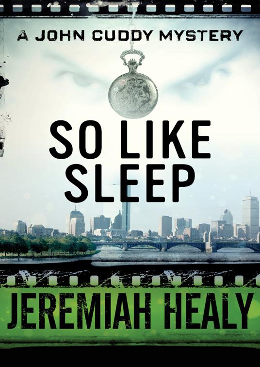 So Like Sleep, The John Cuddy Mysteries