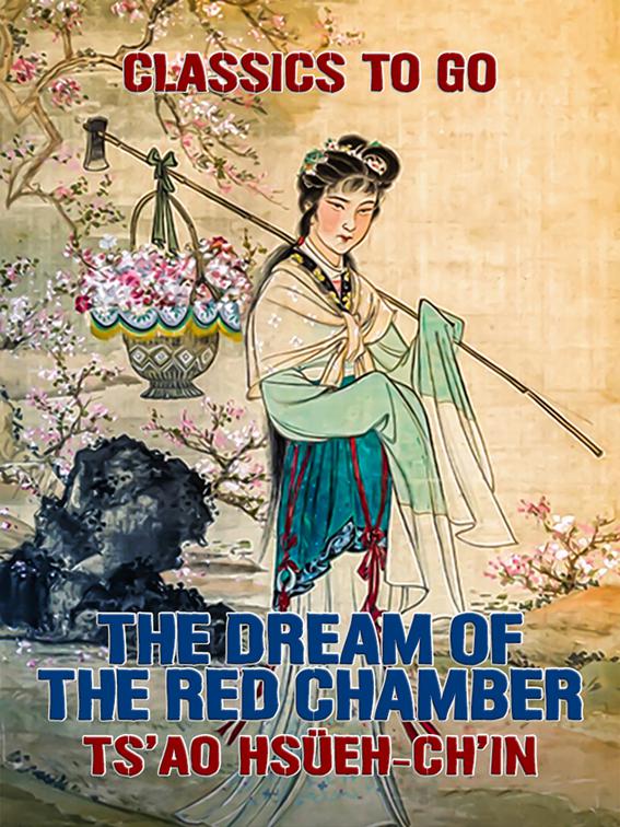 The Dream of the Red Chamber, Classics To Go