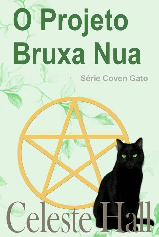 O Projeto Bruxa Nua