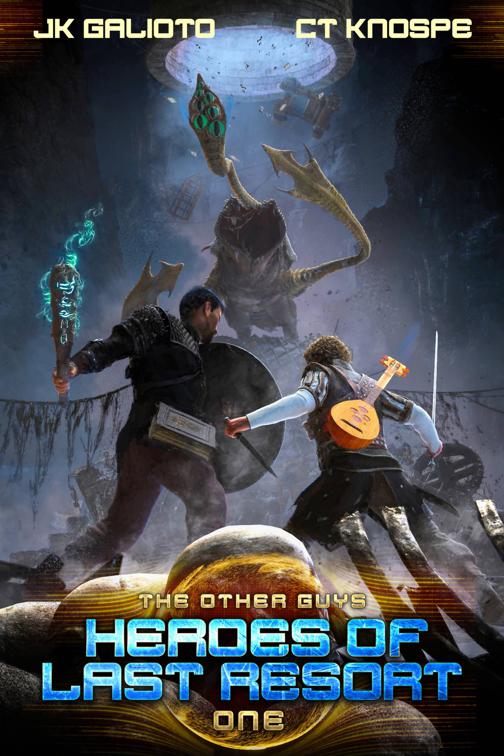 Héroes de Último Recurso, Other Guys