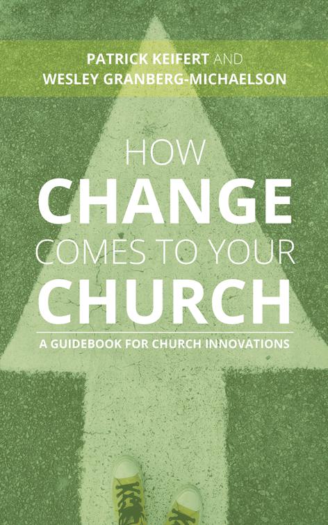 How Change Comes to Your Church