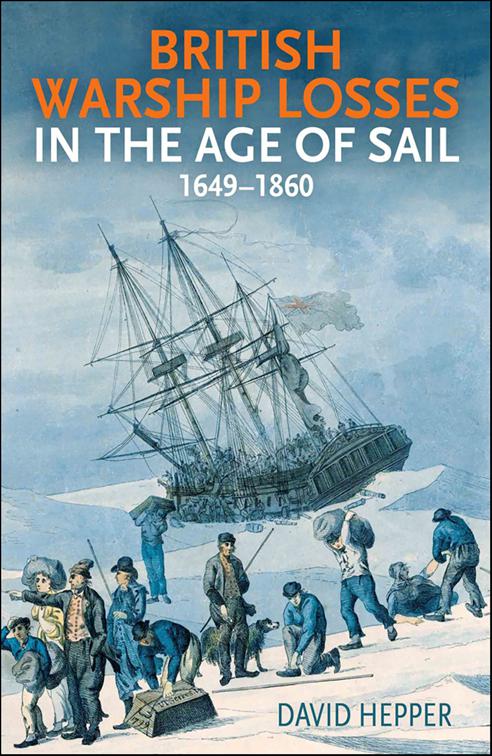 British Warship Losses in the Age of Sail, 1649-1859