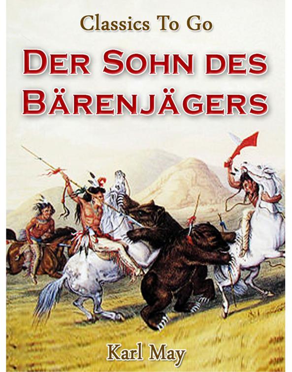 Der Sohn des Bärenjägers, Classics To Go